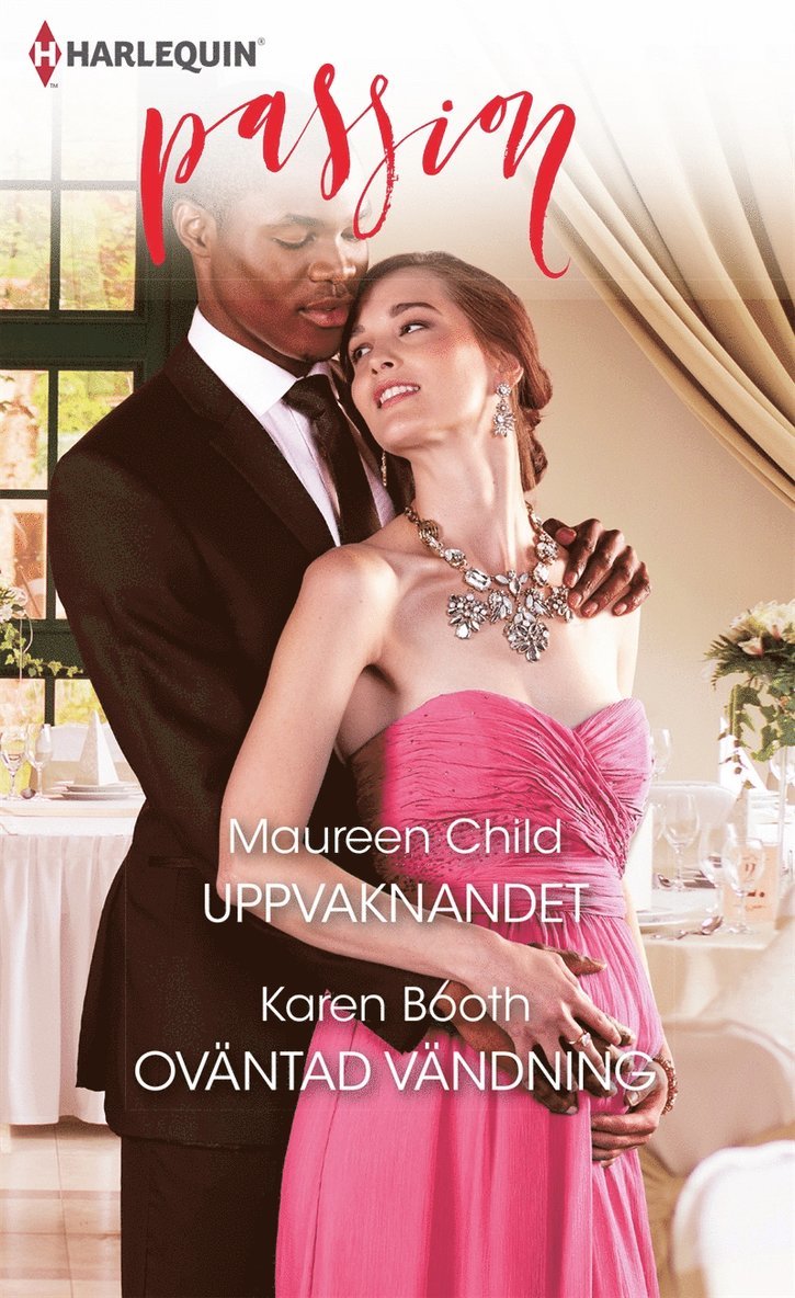 Maureen Child, Karen Booth - Uppvaknandet / Oväntad vändning, E-bok