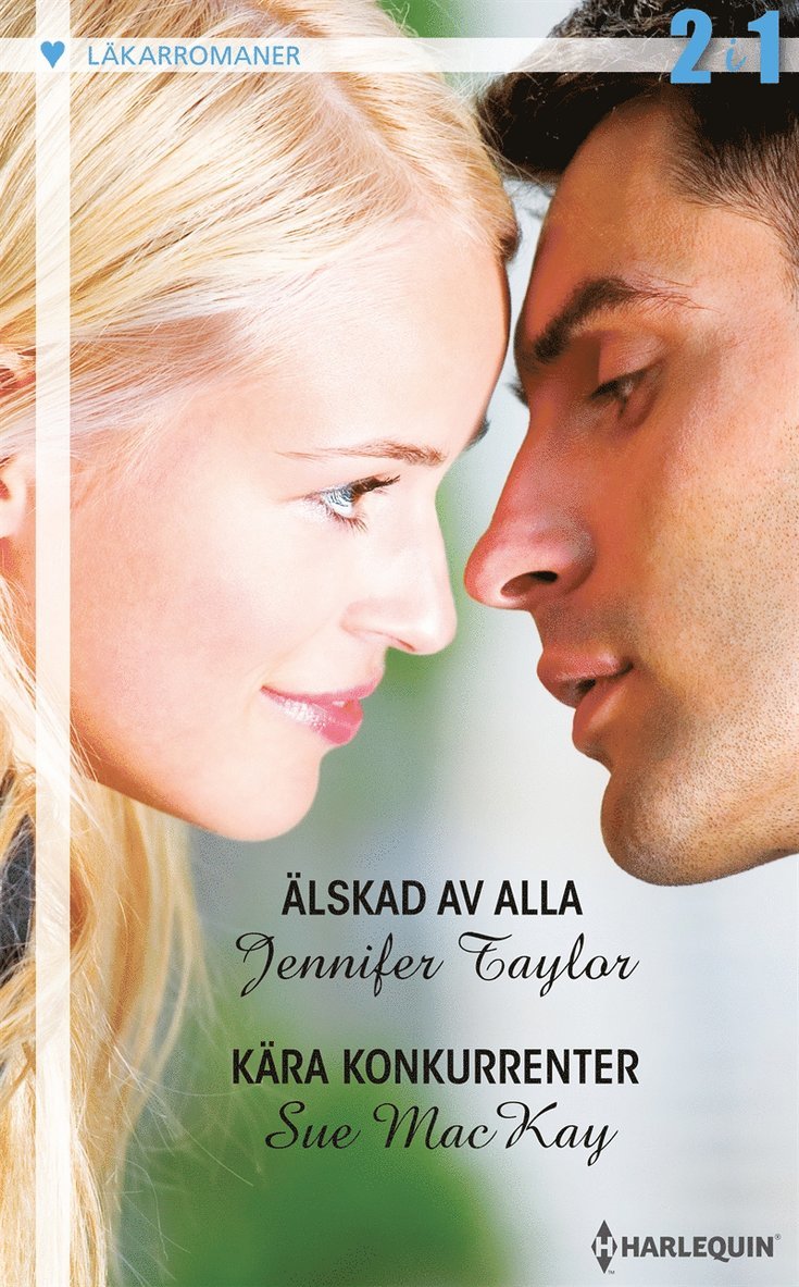 Sue MacKay, Jennifer Taylor - Älskad av alla / Kära konkurrenter, E-bok