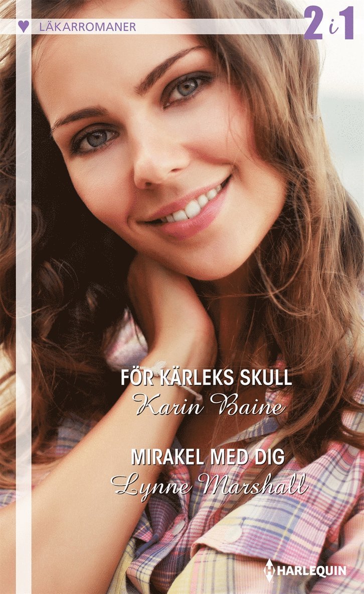 Lynne Marshall, Karin Baine - För kärleks skull / Mirakel med dig, E-bok