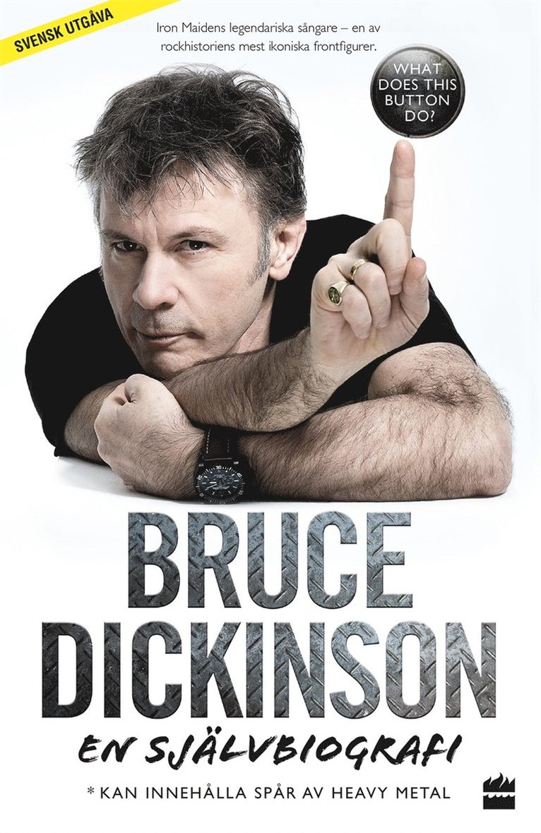 Bruce Dickinson - Bruce Dickinson: En självbiografi. What does this button do?, E-bok