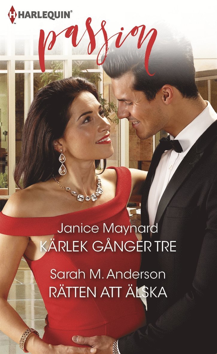Janice Maynard, Sarah M. Anderson - Kärlek gånger tre / Rätten att älska, E-bok