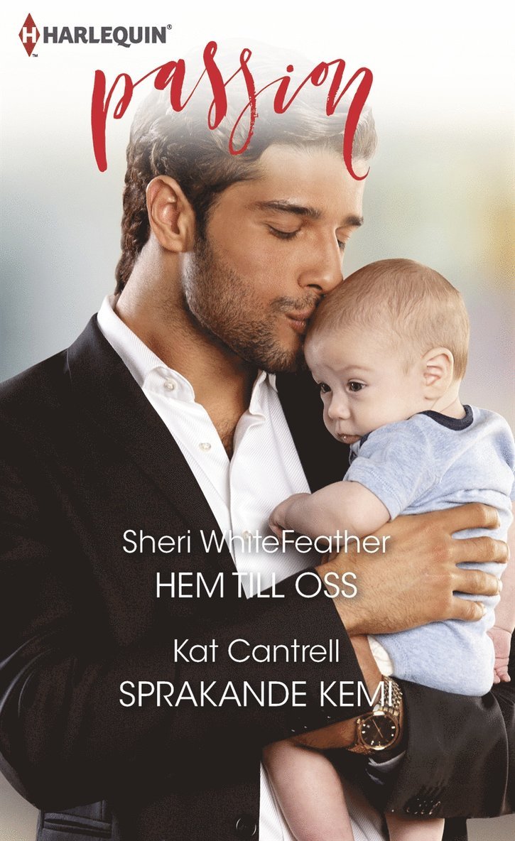 Sheri WhiteFeather, Kat Cantrell - Hem till oss / Sprakande kemi, E-bok