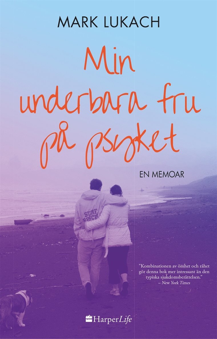 Mark Lukach - Min underbara fru på psyket, E-bok