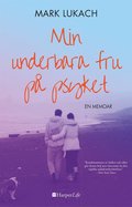 Min underbara fru på psyket
