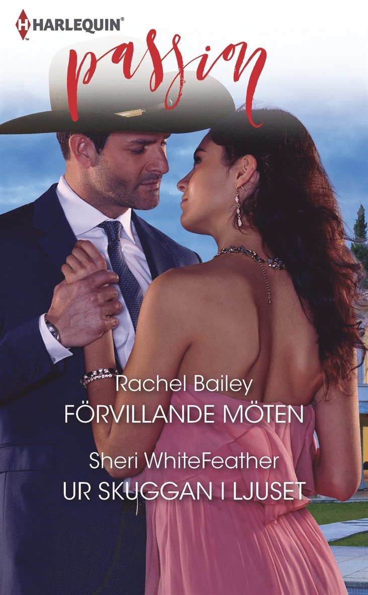 Sheri WhiteFeather, Rachel Bailey - Förvillande möten / Ur skuggan i ljuset, E-bok
