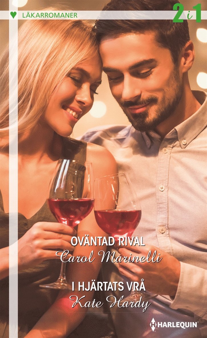 Carol Marinelli, Kate Hardy - Oväntad rival / I hjärtats vrå, E-bok