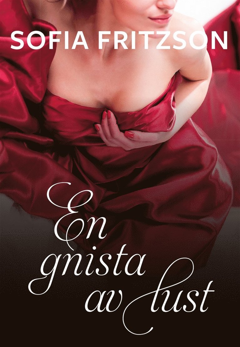 Sofia Fritzson - En gnista av lust, E-bok