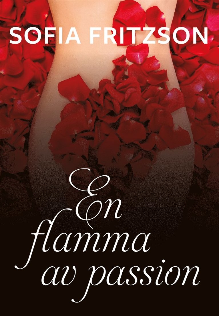 Sofia Fritzson - En flamma av passion, E-bok