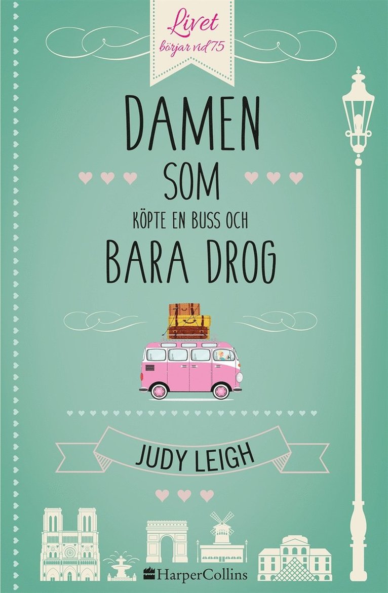 Judy Leigh - Damen som köpte en buss och bara drog, E-bok