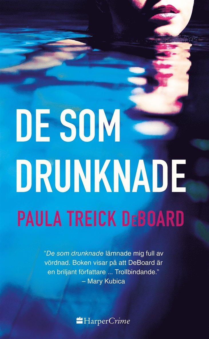 Paula Treick DeBoard - De som drunknade, E-bok