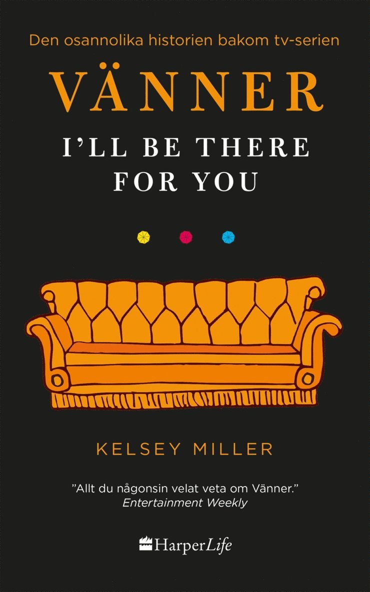 Kelsey Miller - Vänner - I'll Be There for You, E-bok