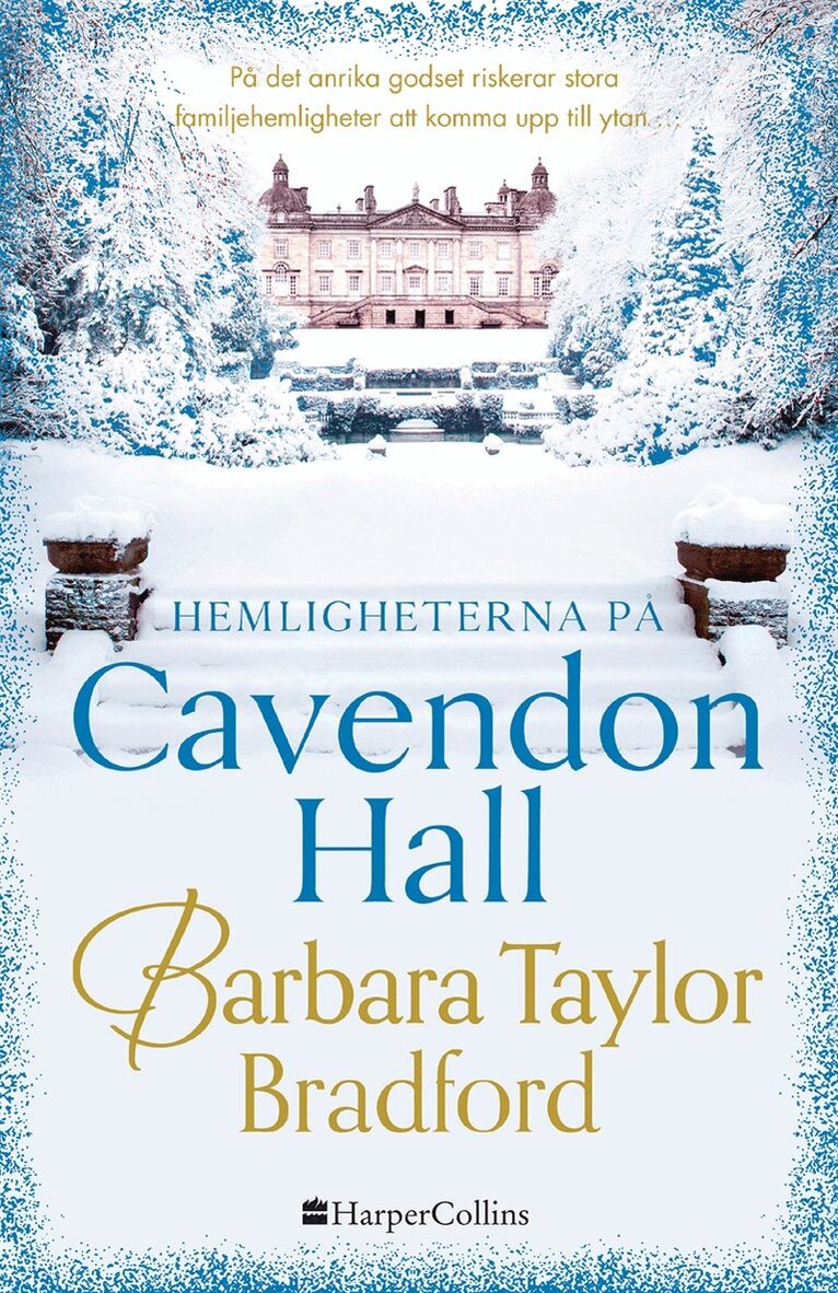 Barbara Taylor Bradford - Hemligheterna på Cavendon Hall, E-bok