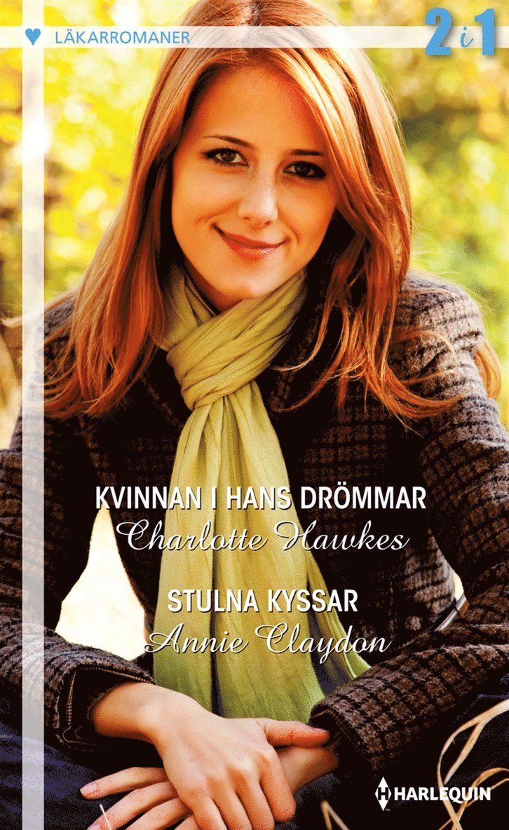 Annie Claydon, Charlotte Hawkes - Kvinnan i hans drömmar / Stulna kyssar, E-bok