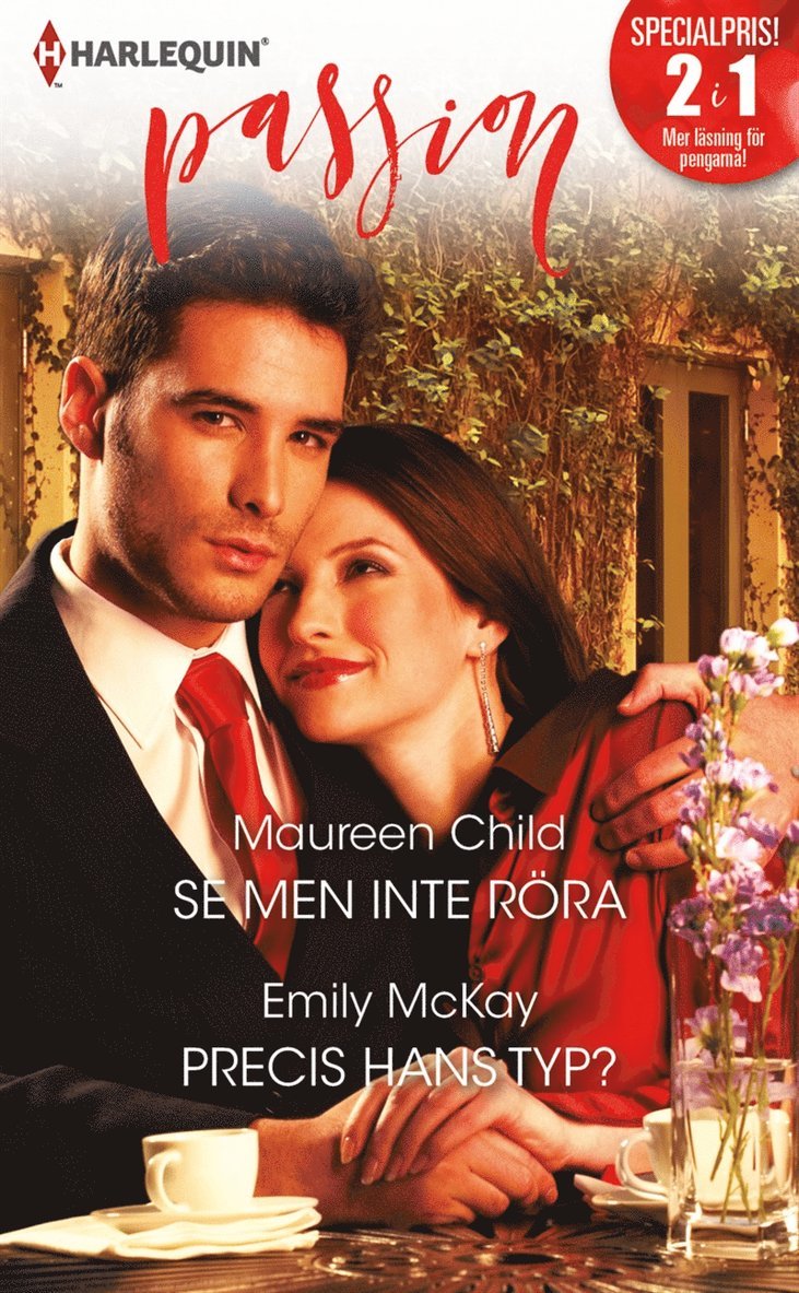 Maureen Child, Emily McKay - Se men inte röra / Precis hans typ?, E-bok