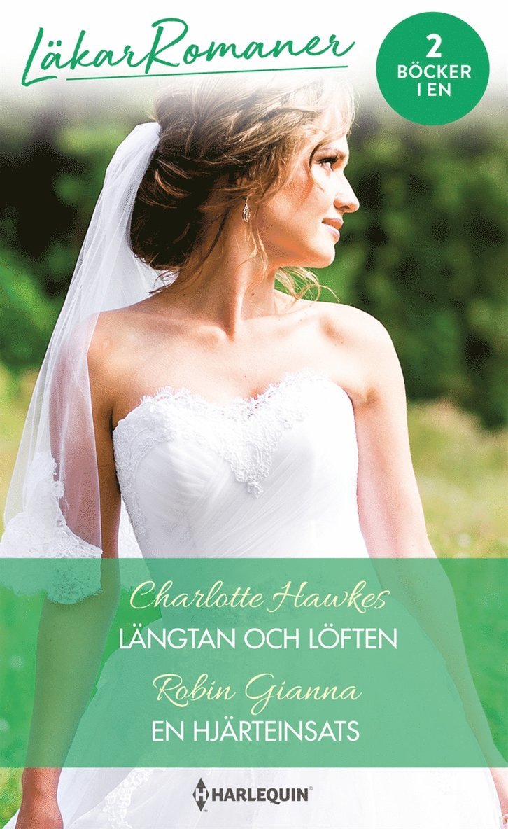 Robin Gianna, Charlotte Hawkes - Längtan och löften / En hjärteinsats, E-bok
