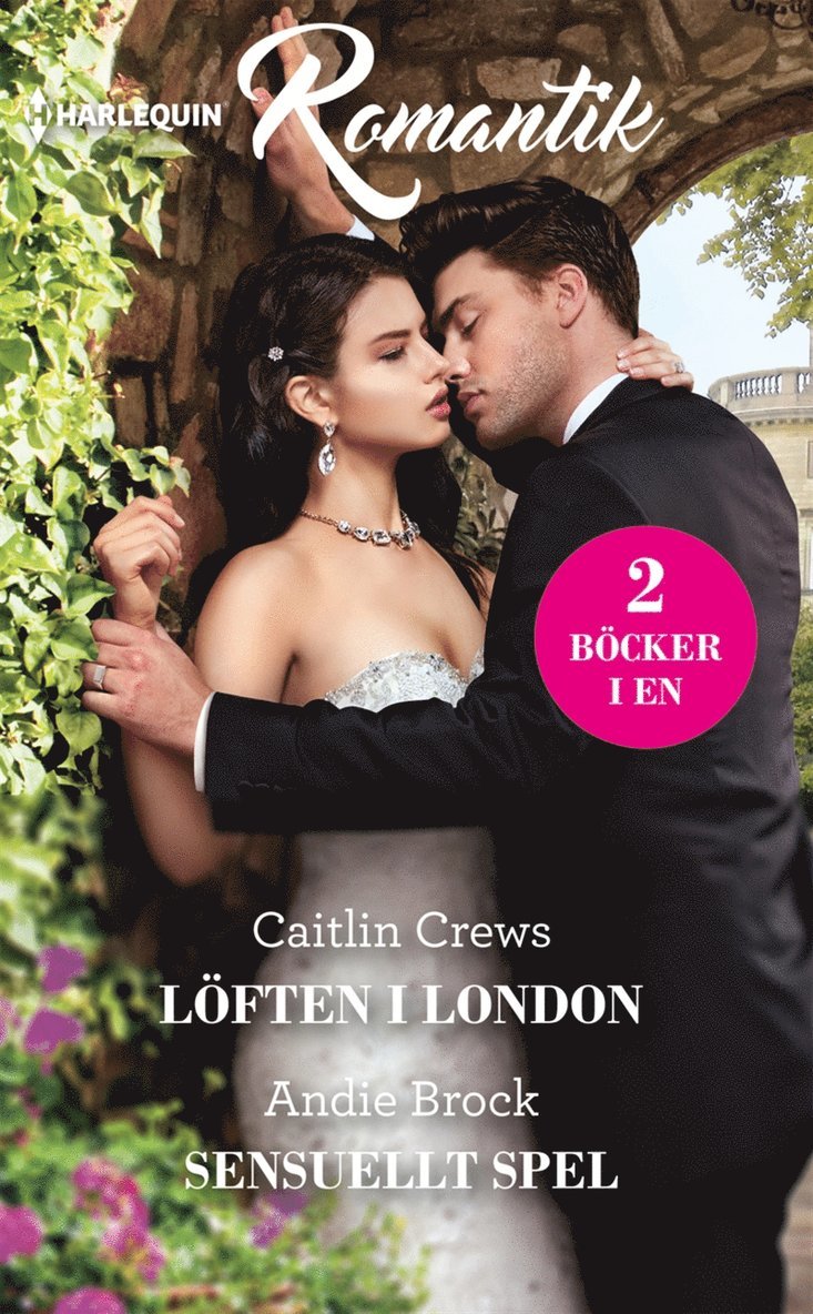 Caitlin Crews, Andie Brock - Löften i London / Sensuellt spel, E-bok