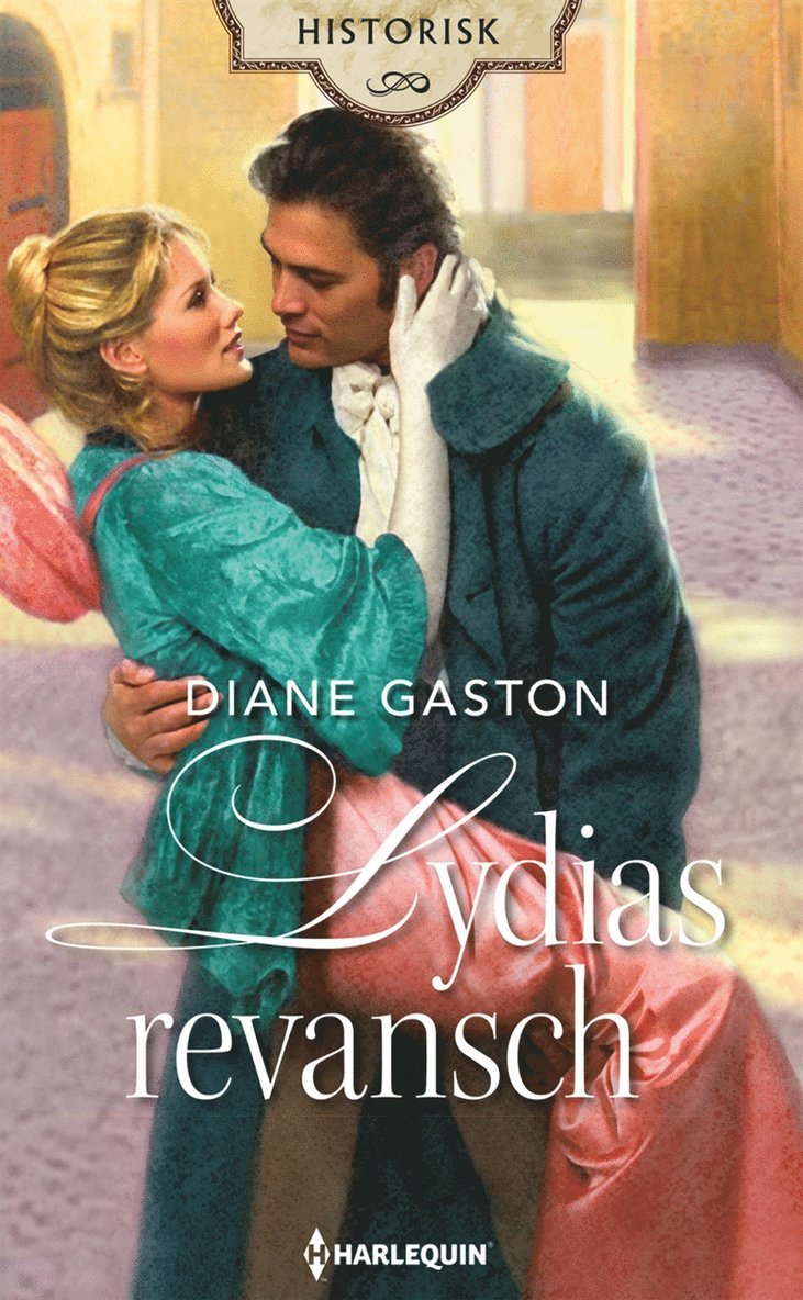 Diane Gaston - Lydias revansch, E-bok