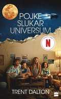 Pojke slukar universum