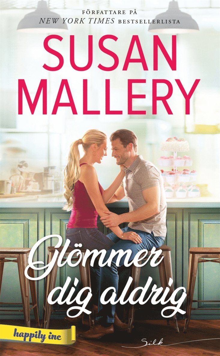 Susan Mallery - Glömmer dig aldrig, E-bok