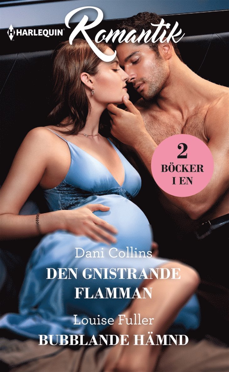 Dani Collins, Louise Fuller - Den gnistrande flamman / Bubblande hämnd, E-bok