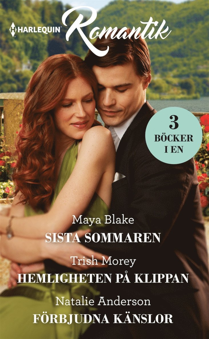 Natalie Anderson, Trish Morey, Maya Blake - Sista sommaren / Hemligheten på klippan / Förbjudna känslor, E-bok