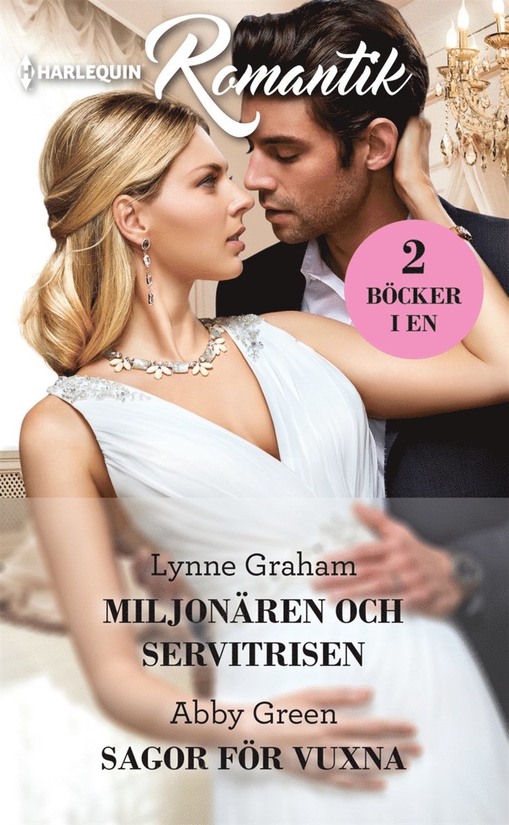 Abby Green, Lynne Graham - Miljonären och servitrisen / Sagor för vuxna, E-bok