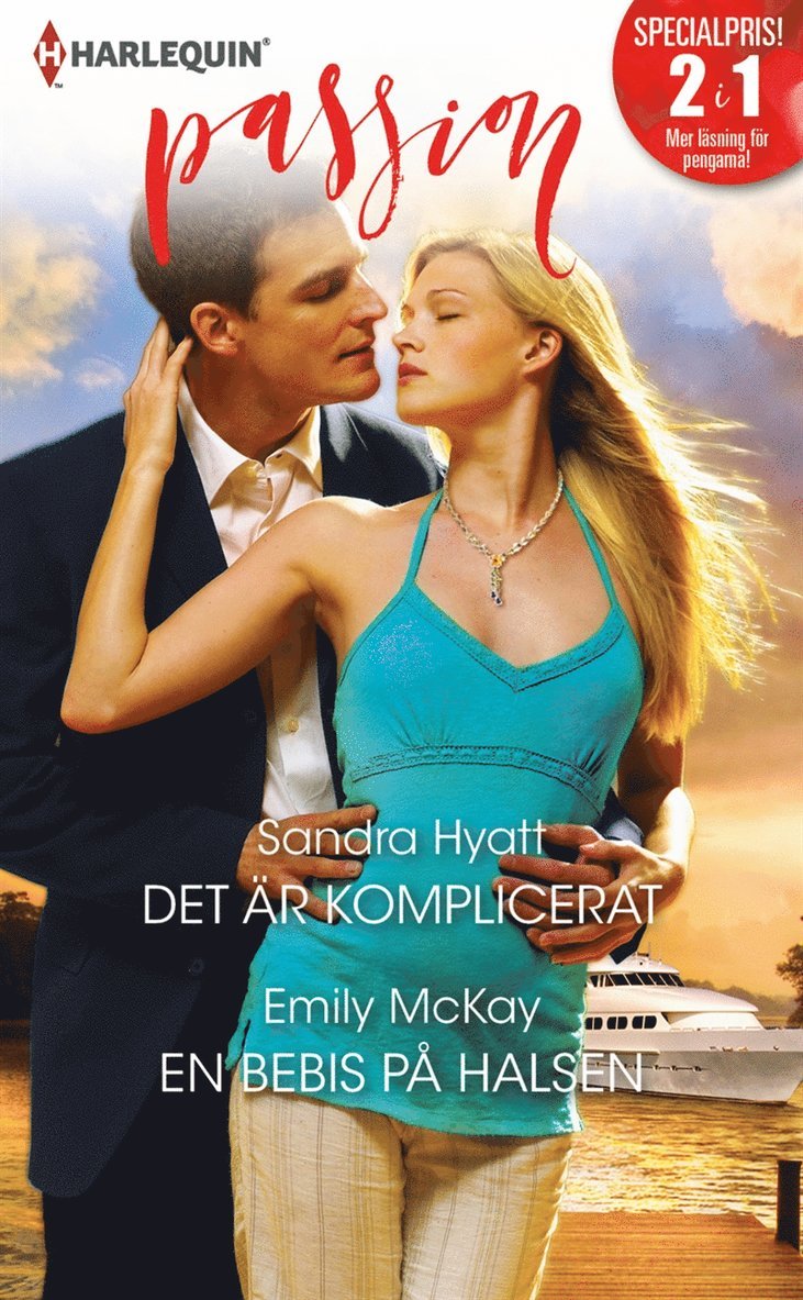 Emily McKay, Sandra Hyatt - Det är komplicerat / En bebis på halsen, E-bok