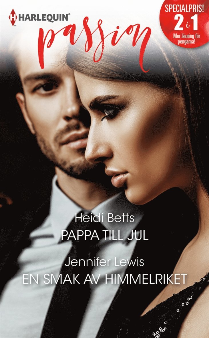 Heidi Betts, Jennifer Lewis - Pappa till jul / En smak av himmelriket, E-bok