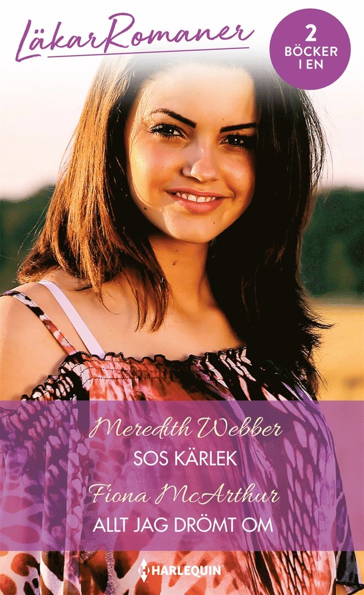 Fiona McArthur, Meredith Webber - SOS Kärlek / Allt jag drömt om, E-bok
