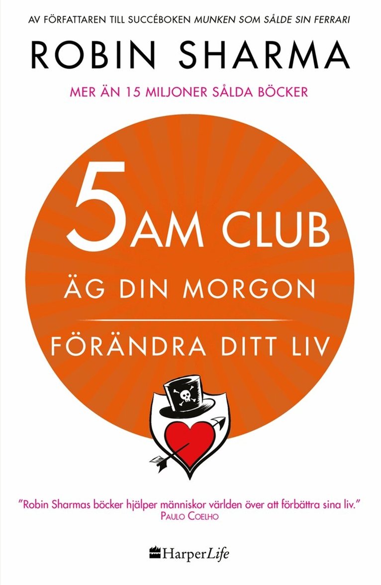 Robin Sharma - 5 AM CLUB: Äg din morgon, förändra ditt liv, E-bok. Tillgänglighet: Lägg i varukorg