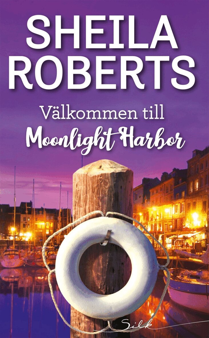 Sheila Roberts - Välkommen till Moonlight Harbor, E-bok
