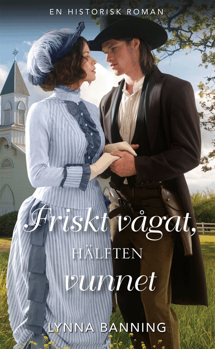 Lynna Banning - Friskt vågat, hälften vunnet, E-bok