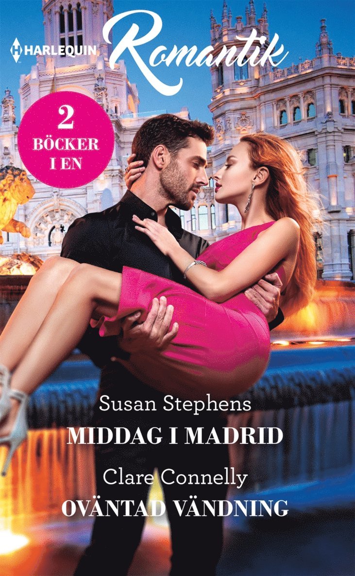Susan Stephens, Clare Connelly - Middag i Madrid / Oväntad vändning, E-bok