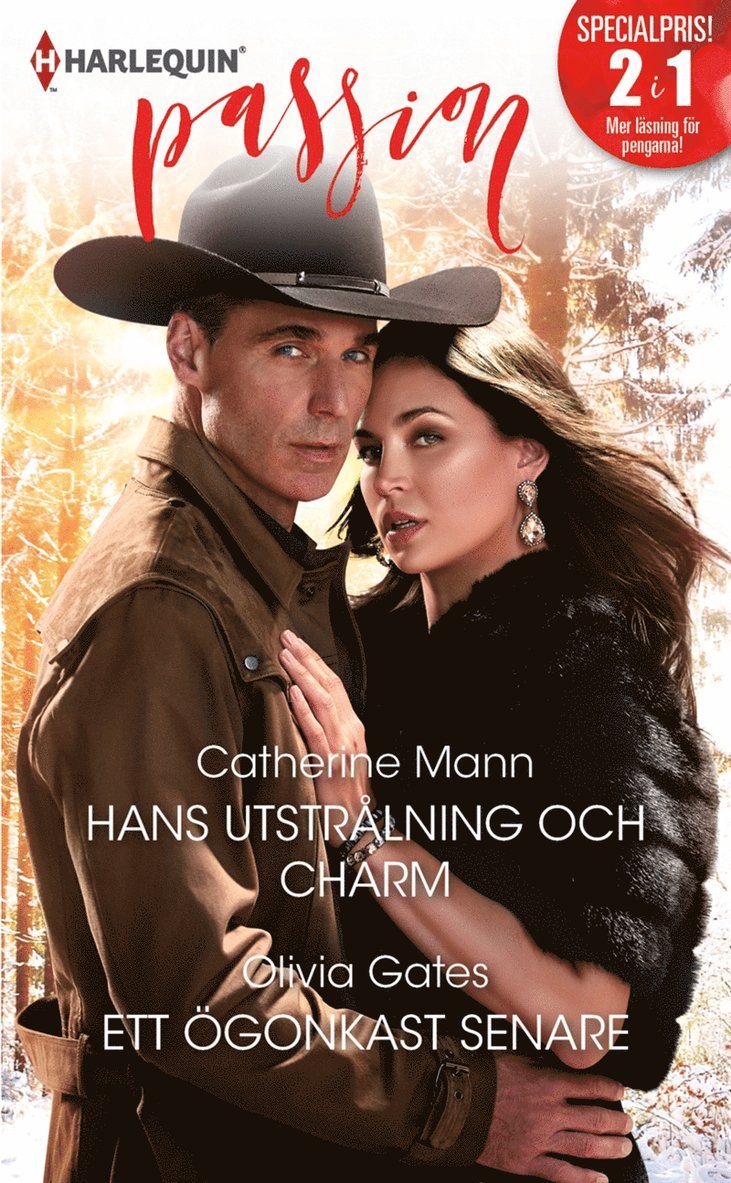 Catherine Mann, Olivia Gates - Hans utstrålning och charm / Ett ögonkast senare, E-bok