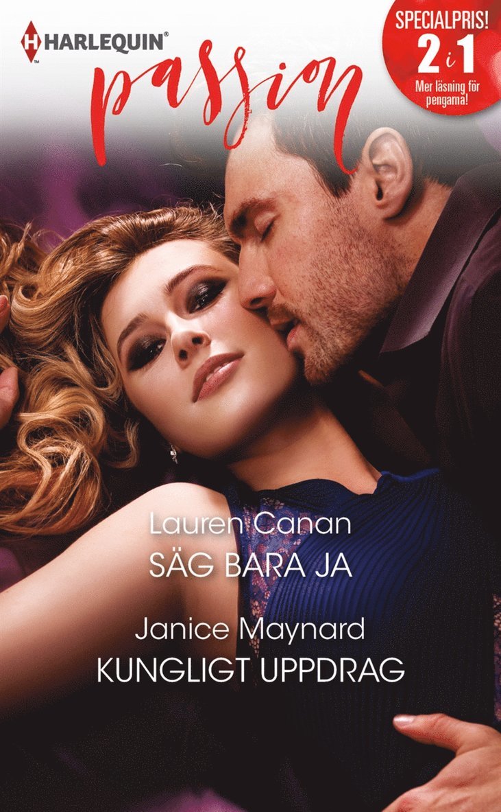 Janice Maynard, Lauren Canan - Säg bara ja / Kungligt uppdrag, E-bok