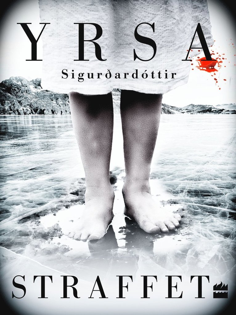 Yrsa Sigurðardóttir - Straffet, E-bok