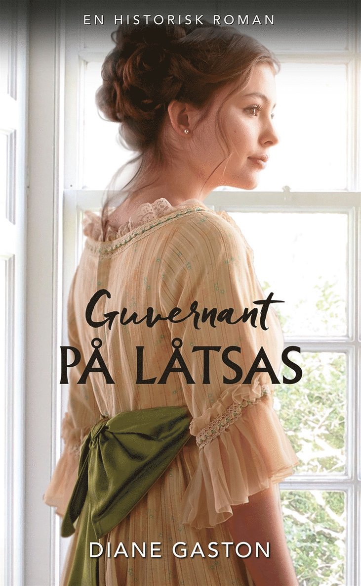 Diane Gaston - Guvernant på låtsas, E-bok