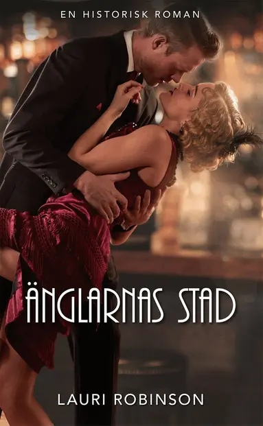 Lauri Robinson - Änglarnas stad, E-bok
