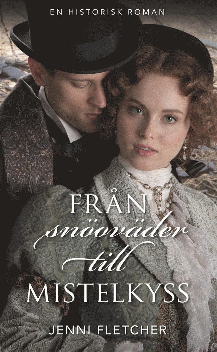 Jenni Fletcher - Från snöoväder till mistelkyss, E-bok