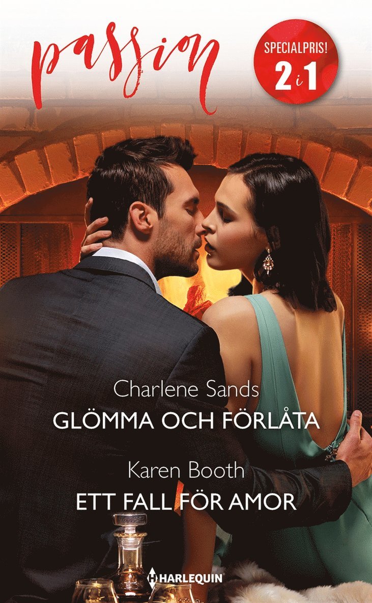 Charlene Sands, Karen Booth - Glömma och förlåta / Ett fall för Amor, E-bok