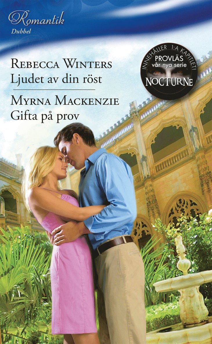 Rebecca Winters, Myrna Mackenzie - Ljudet av din röst / Gifta på prov, E-bok