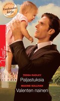 Paljastuksia / Valenten nainen