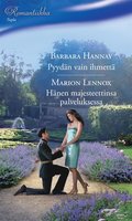Pyydn vain ihmett / Hnen majesteettinsa palveluksessa