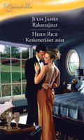 Rakastajatar / Keskeneriset asiat