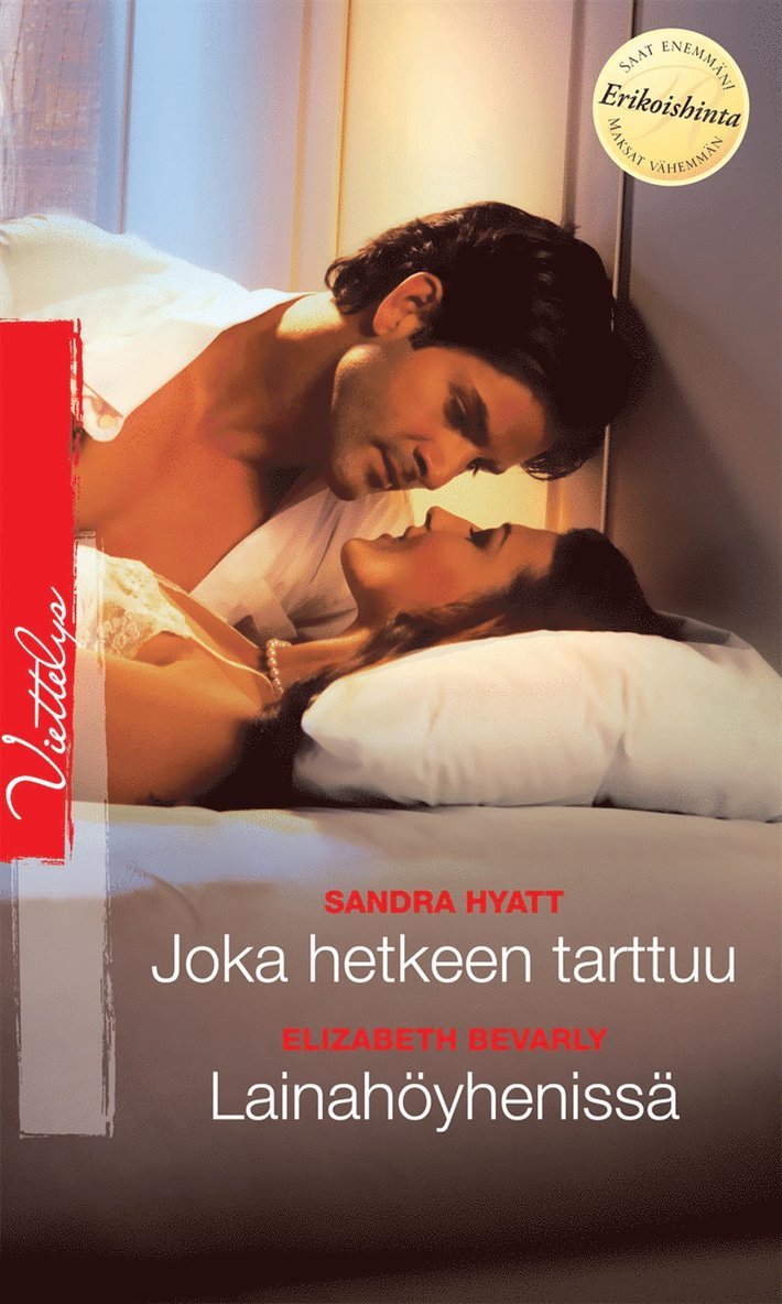 Sandra Hyatt, Elizabeth Bevarly - Joka hetkeen tarttuu / Lainahöyhenissä, E-bok