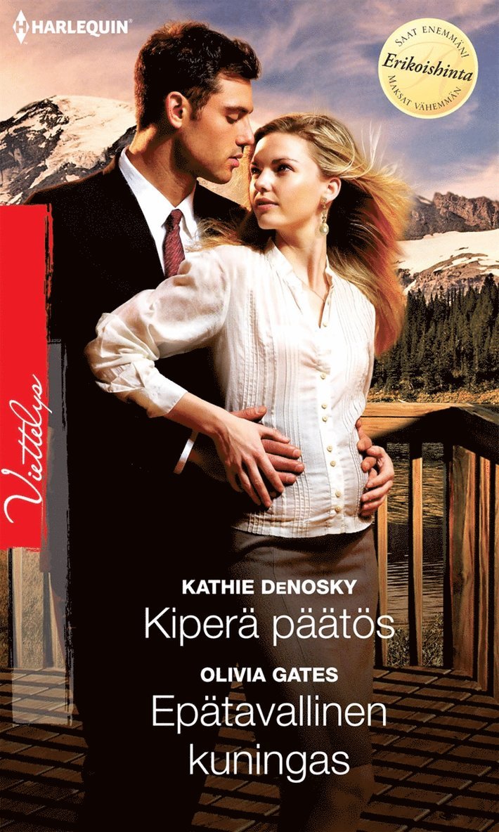 Olivia Gates, Kathie DeNosky - Kiperä päätös / Epätavallinen kuningas, E-bok