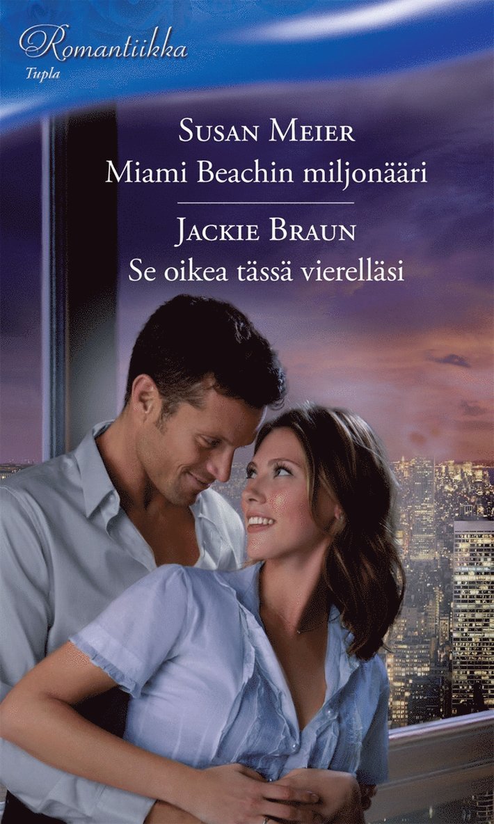 Susan Meier, Jackie Braun - Miami Beachin miljonääri / Se oikea tässä vierelläsi, E-bok