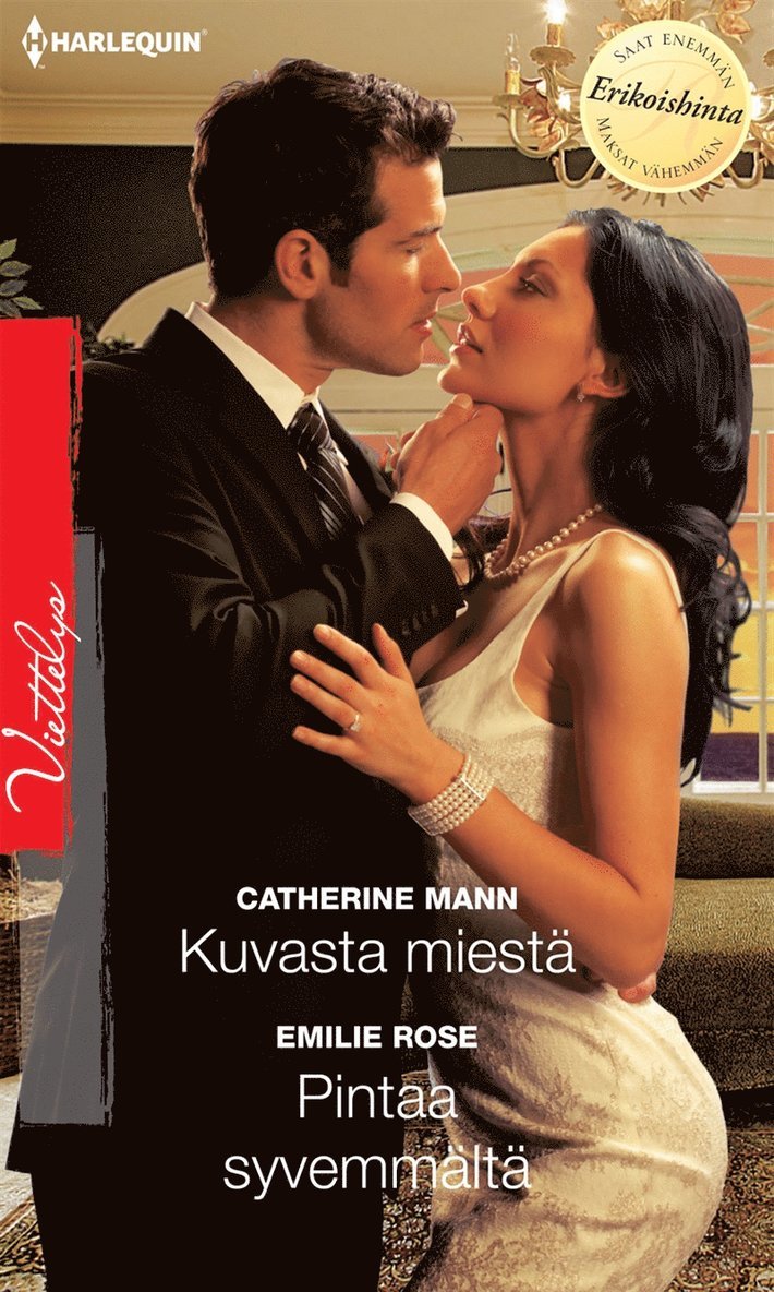 Catherine Mann, Emilie Rose - Kuvasta miestä / Pintaa syvemmältä, E-bok