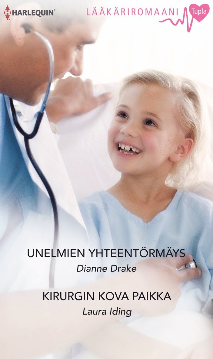 Laura Iding, Dianne Drake - Unelmien yhteentörmäys / Kirurgin kova paikka, E-bok