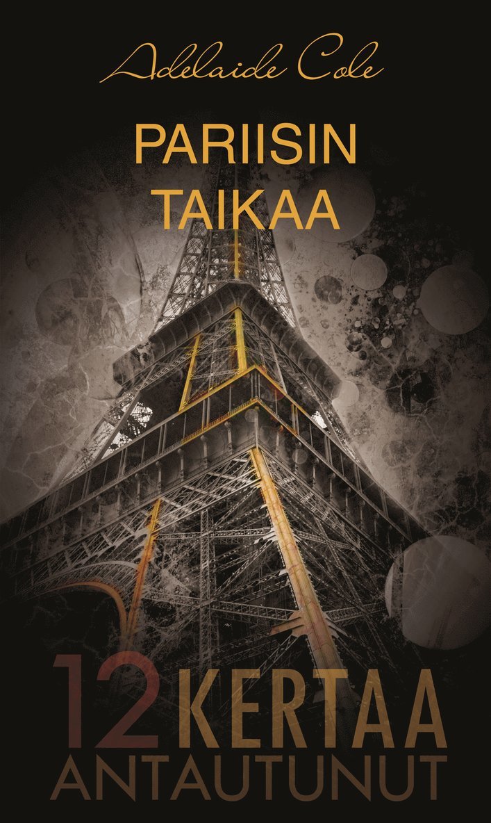 Adelaide Cole - Pariisin taikaa, E-bok